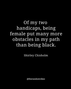 Shirley Chisholm Quotes images