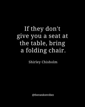 best shirley chisholm quote​