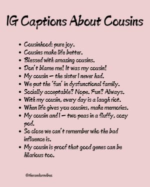 funny captions about cousins