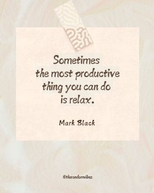 quote about work and rest