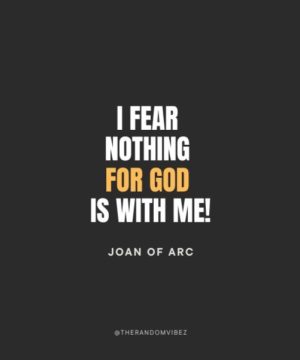 Famous Quotes By Joan of Arc