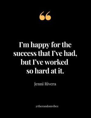 Jenni Rivera Sayings