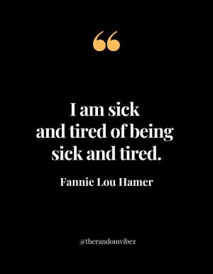 Fannie Lou Hamer Quotations