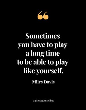 Miles Davis Quotations