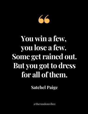 Satchel Paige Quotations