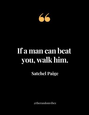 Satchel Paige Quotes