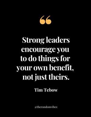 Tim Tebow Quotes About Leadership