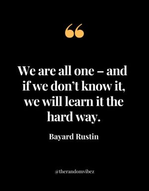 Bayard Rustin Famous Quotes