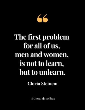 Best Gloria Steinem Quotes