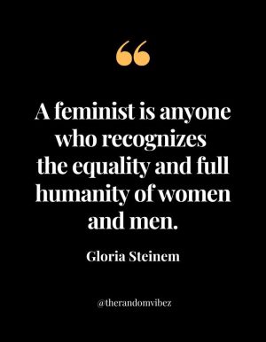 Feminist Quotes From Gloria Steinem