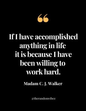 Inspirational Madam C J Walker Quotes